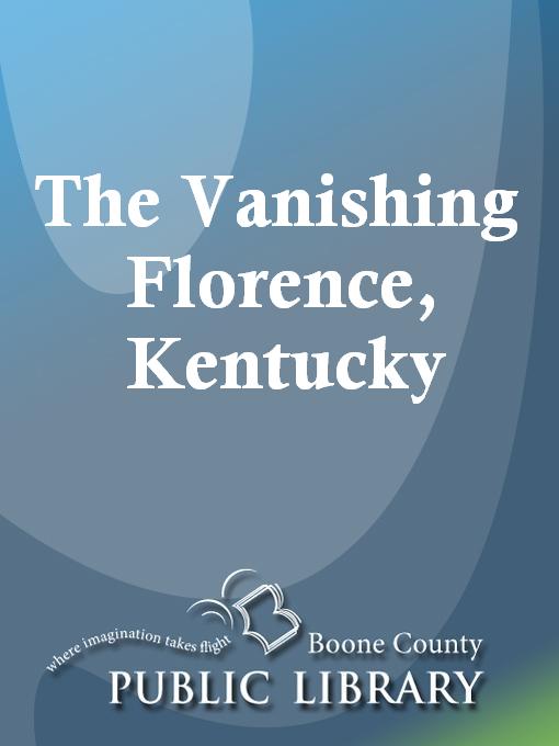 Cover image for The Vanishing Florence, Kentucky